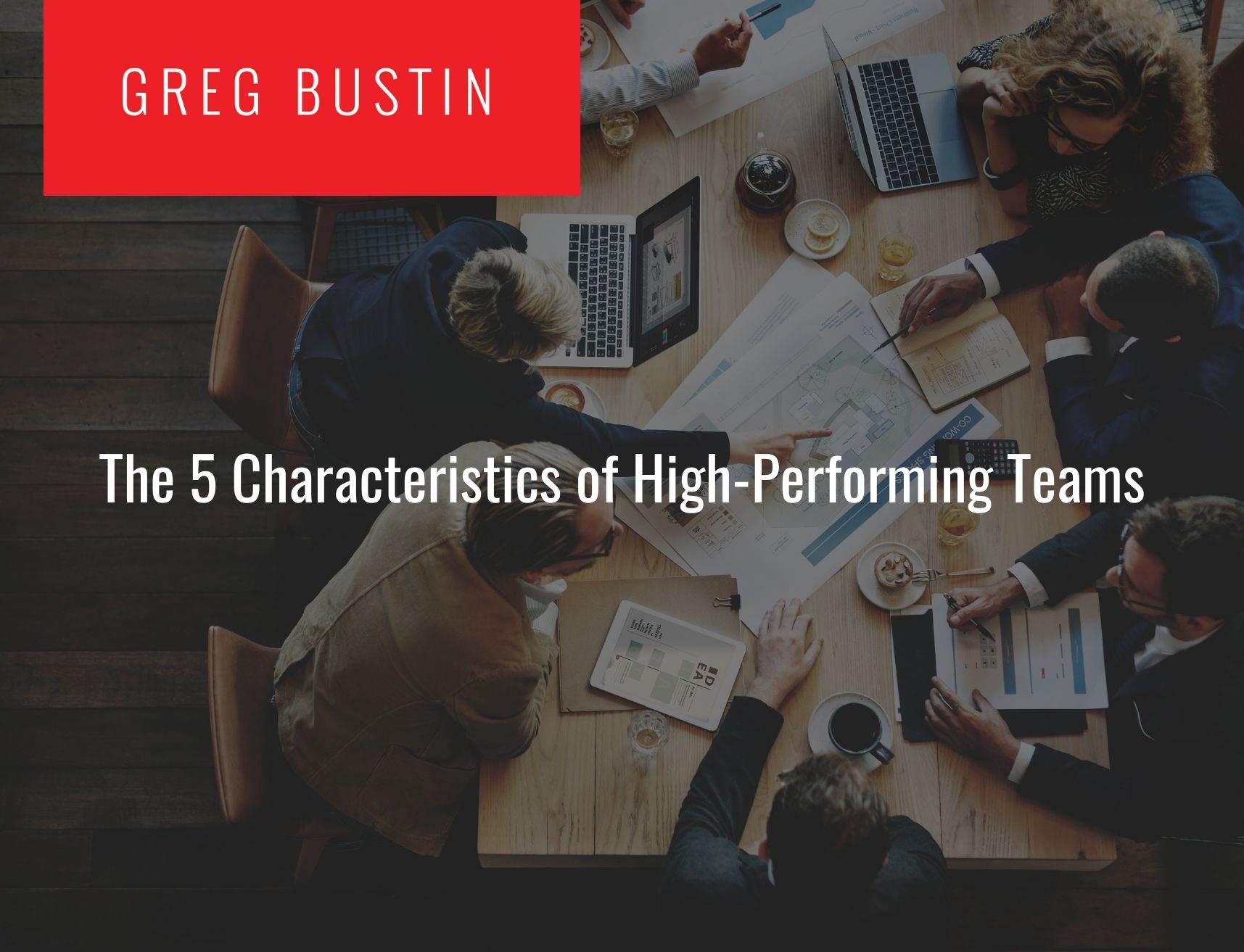 characteristics of a high-performing team