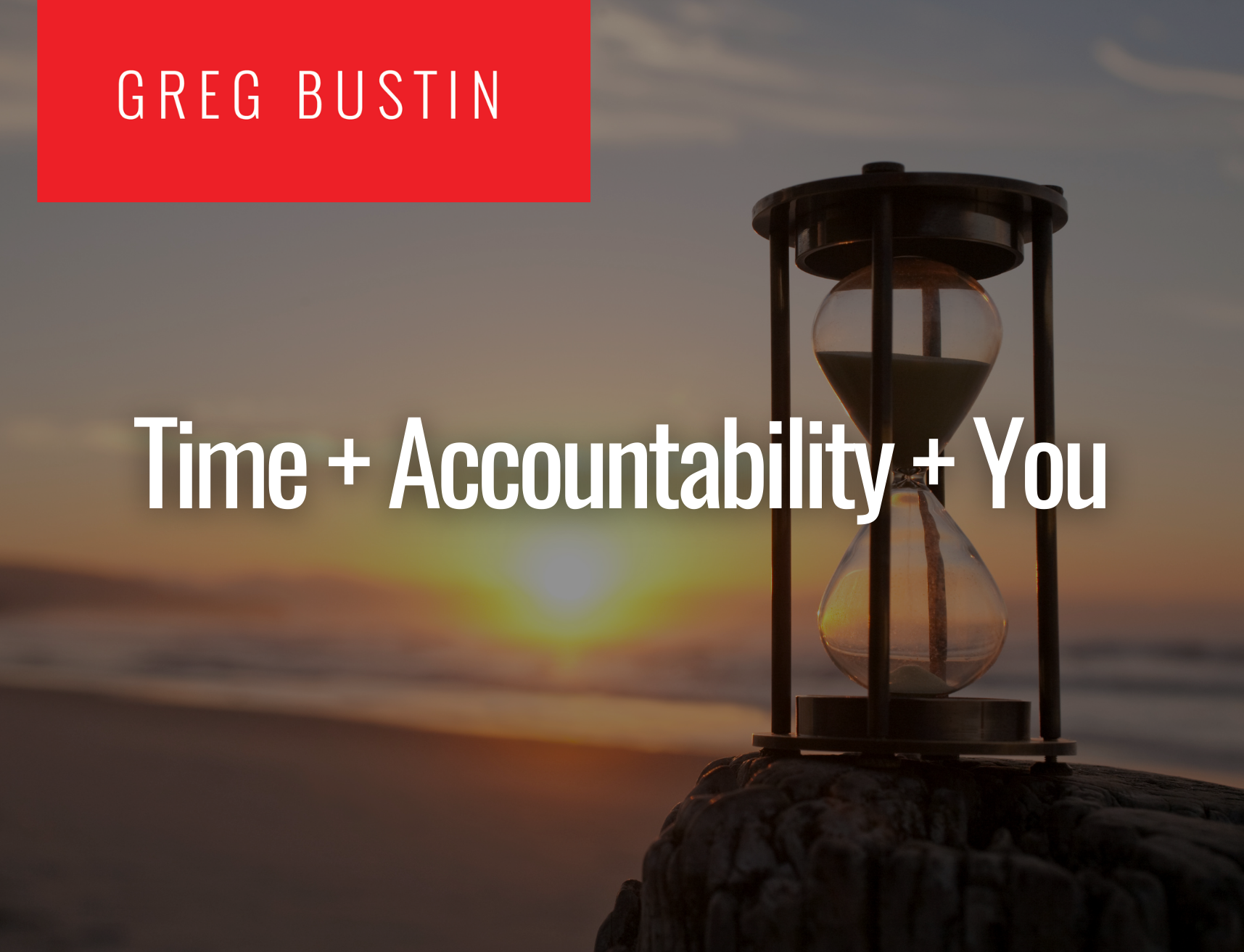 Time Accountability You